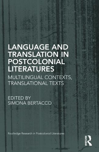 [object Object] «Language and Translation in Postcolonial Literatures: Multilingual Contexts, Translational Texts» - фото №1