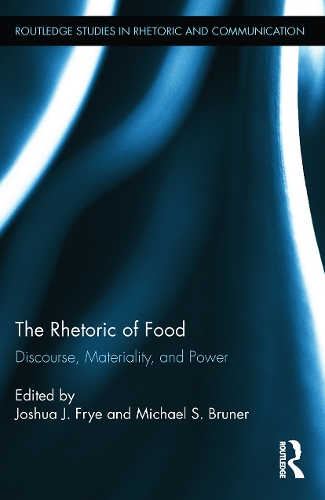 [object Object] «The Rhetoric of Food: Discourse, Materiality, and Power» - фото №1