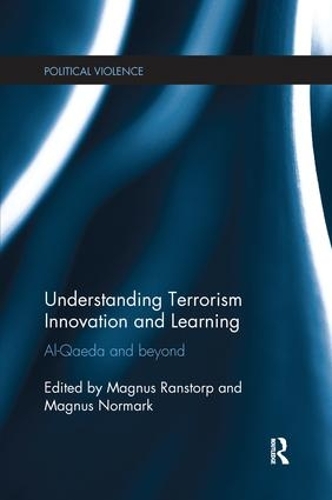 [object Object] «Understanding Terrorism Innovation and Learning: Al-Qaeda and Beyond» - фото №1