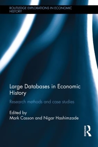 [object Object] «Large Databases in Economic History: Research Methods and Case Studies» - фото №1