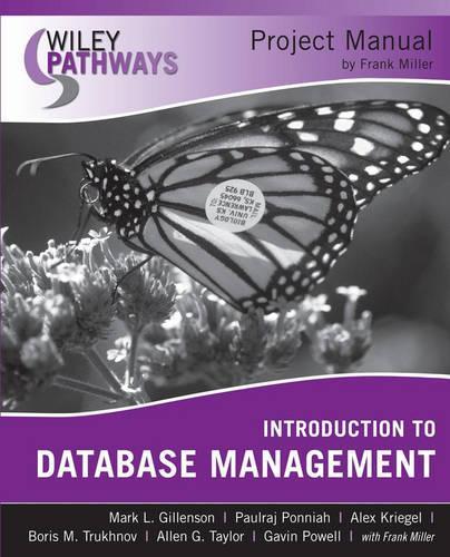 [object Object] «Wiley Pathways Introduction to Database Management, Project Manual», авторов Алекс Кригель, Аллен Г. Тейлор, Борис М. Трухнов, Гэвин Пауэлл, Марк Л. Гилленсон, Паульрадж Понния - фото №1