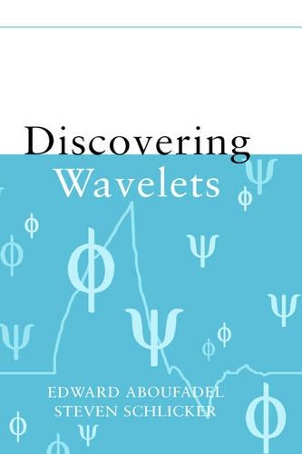 [object Object] «Discovering Wavelets», авторов Эдвард Абуфадель, Стивен Шликер - фото №1