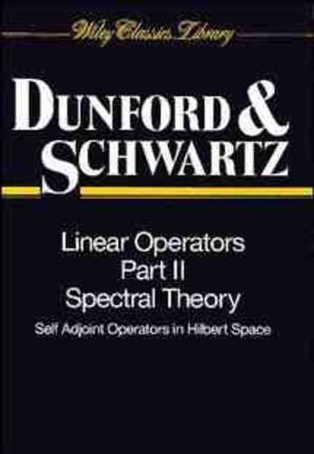 [object Object] «Linear Operators, Part 2: Spectral Theory, Self Adjoint Operators in Hilbert Space», авторов Джейкоб Т. Шварц, Нельсон Данфорд - фото №1