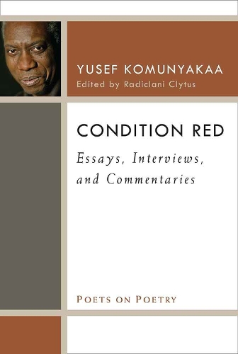 [object Object] «Condition Red: Essays, Interviews, and Commentaries», автор Юсеф Комуньякаа - фото №1