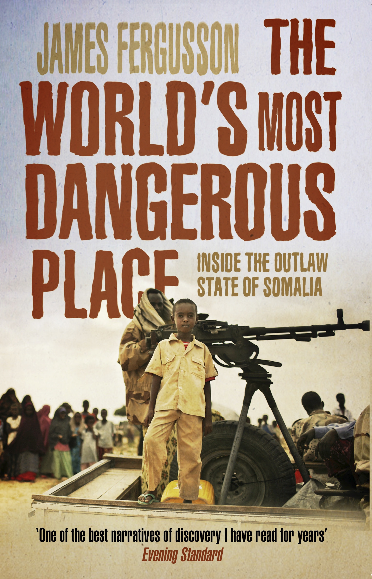

The World's Most Dangerous Place