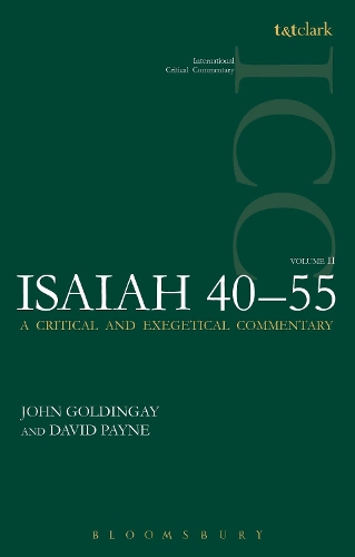 

Isaiah 40-55 Vol 2 (ICC): A Critical and Exegetical Commentary