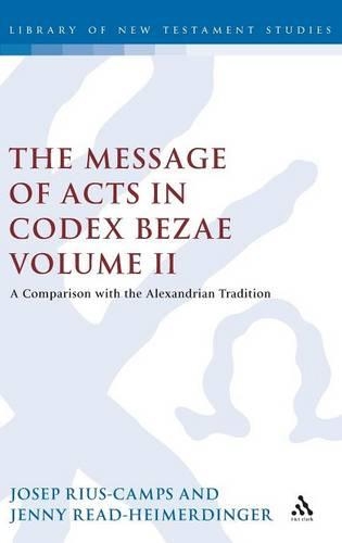 [object Object] «The Message of Acts in Codex Bezae (vol 2): A Comparison with the Alexandrian Tradition, Volume 2», авторов Дженни Рид-Хаймердингер, Хосеп Риус-Кампс - фото №1