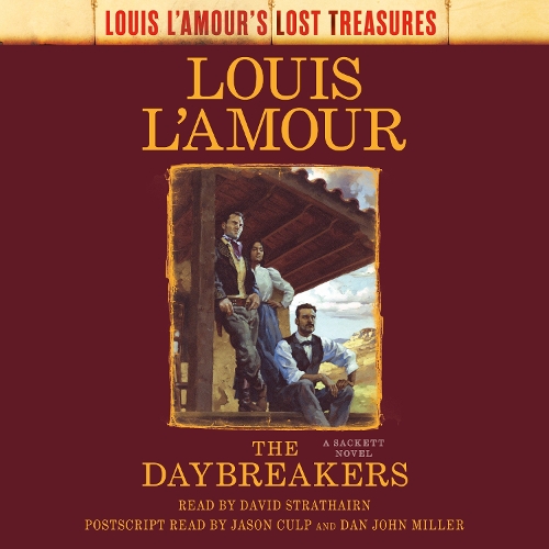 

The Daybreakers (Lost Treasures): A Sackett Novel