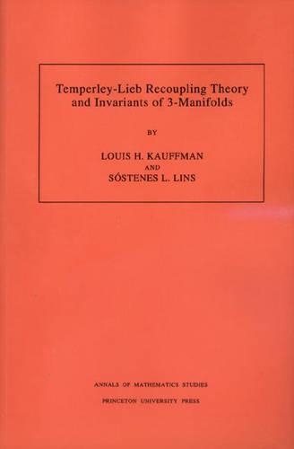 [object Object] «Temperley-Lieb Recoupling Theory and Invariants of 3-Manifolds (AM-134), Volume 134», авторов Луи Х. Кауффман, Состенес Линс - фото №1