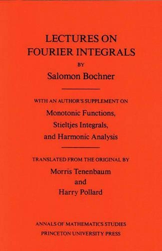 [object Object] «Lectures on Fourier Integrals. (AM-42), Volume 42», автор Саломон Бохнер Траст - фото №1