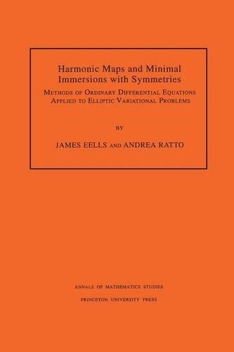 [object Object] «Harmonic Maps and Minimal Immersions with Symmetries (AM-130), Volume 130: Methods of Ordinary Differential Equations Applied to Elliptic Variational Problems. (AM-130)», авторов Андреа Ратто, Джеймс Иллс - фото №1