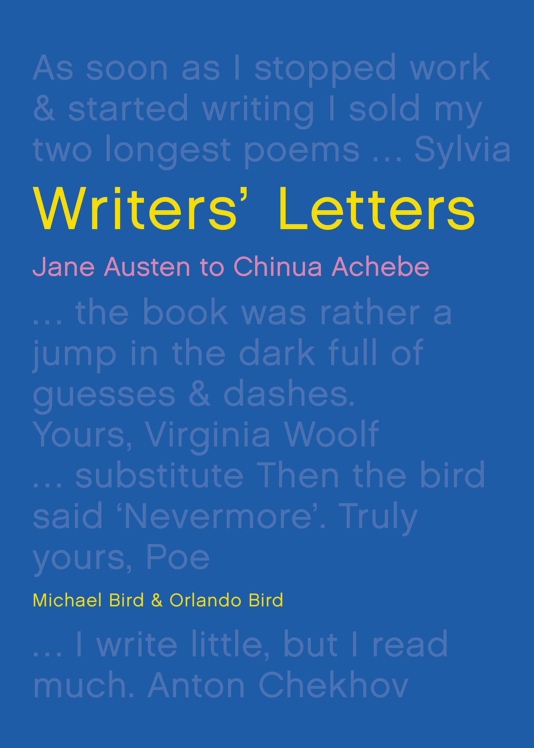 

Writers' Letters. Jane Austen to Chinua Achebe