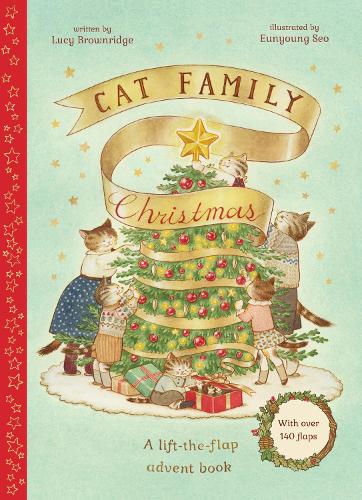 [object Object] «Cat Family Christmas: An Advent Lift-the-Flap Book (with over 140 flaps)», автор Люсі Браунрідж - фото №1