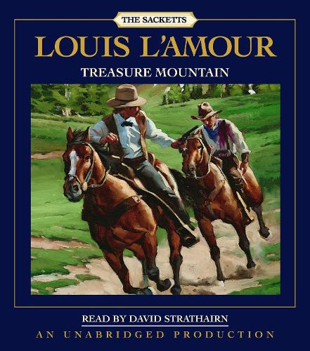 

Treasure Mountain: The Sacketts: A Novel