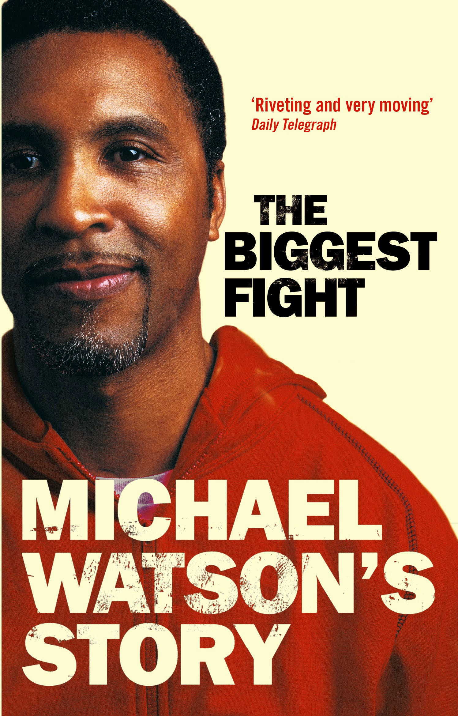 

Michael Watson's Story. The Biggest Fight