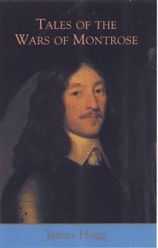

Tales of the Wars of Montrose