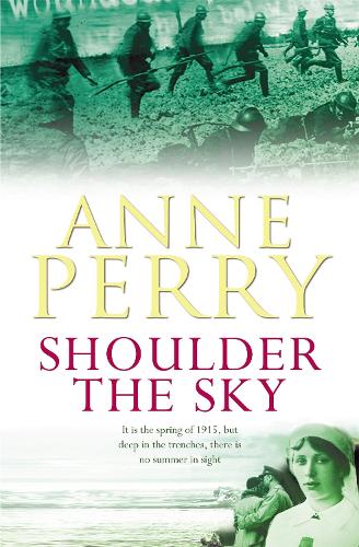 Shoulder the Sky (World War I Series, Novel 2) 