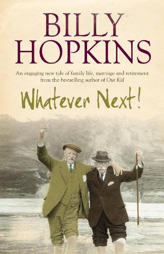 Whatever Next! (The Hopkins Family Saga, Book 7) 