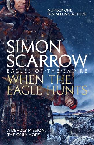 When the Eagle Hunts (Eagles of the Empire 3) 