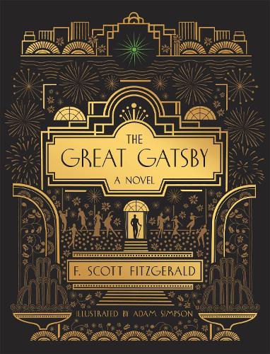 Книга «The Great Gatsby: A Novel: Illustrated Edition» – Фрэнсис