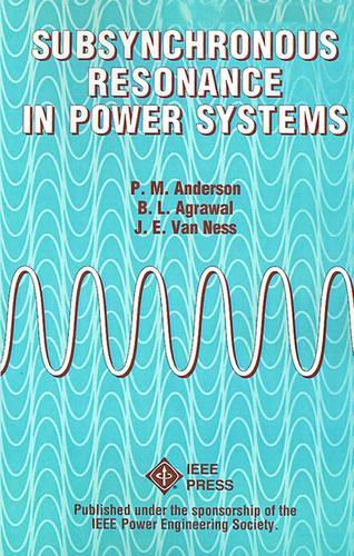 [object Object] «Subsynchronous Resonance in Power Systems», авторов Басант Л. Агравал, Дж. Э. Ван Несс, Пол М. Андерсон - фото №1