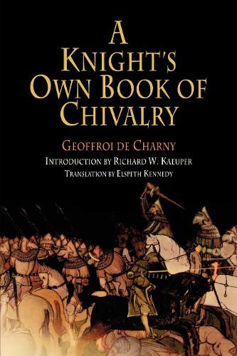 [object Object] «A Knight's Own Book of Chivalry», автор Жоффруа де Шарни - фото №1