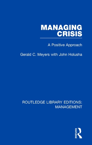 [object Object] «Managing Crisis: A Positive Approach», авторов Джеральд К. Мейерс, Джон Холуша - фото №1