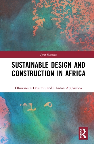 [object Object] «Sustainable Design and Construction in Africa: A System Dynamics Approach», авторов Клинтон Айгбавбоа, Олувасеун Досуму - фото №1