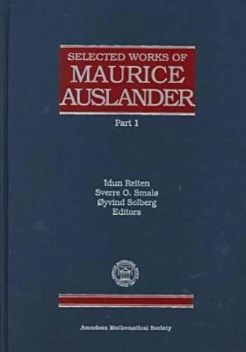 

Selected Works of Maurice Auslander, Volumes 1 & 2