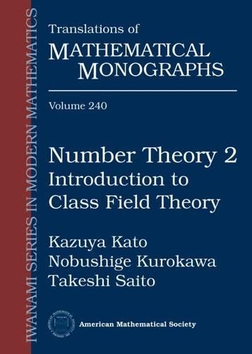 

Number Theory 2: Introduction to Class Field Theory