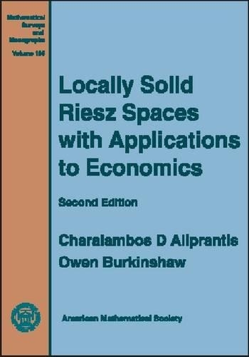 [object Object] «Locally Solid Riesz Spaces with Applications to Economics», авторов Хараламбос Д. Алипрантис, Оуэн Беркиншоу - фото №1