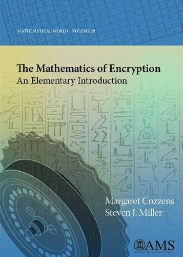 [object Object] «The Mathematics of Encryption: An Elementary Introduction», авторів Маргарет Коззенс, Стівен Дж. Міллер - фото №1