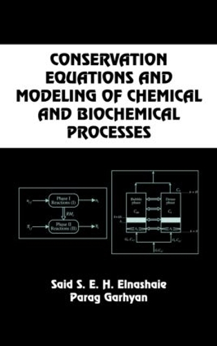 [object Object] «Conservation Equations And Modeling Of Chemical And Biochemical Processes» - фото №1