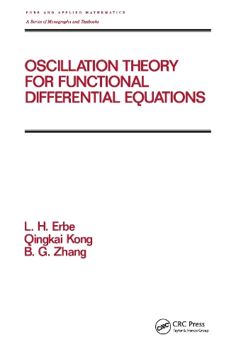 [object Object] «Oscillation Theory for Functional Differential Equations», автор Линн Эрбе - фото №1