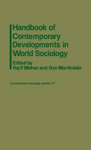 

Handbook of Contemporary Developments in World Sociology