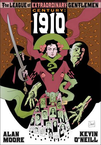 

The League Of Extraordinary Gentlemen: Century 1910: Century 1910