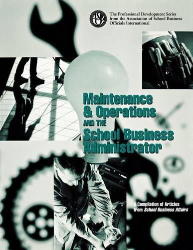 

Maintenance & Operations and the School Business Administrator