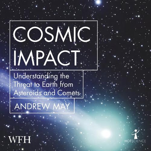 [object Object] «Cosmic Impact: Understanding the Threat to Earth from Asteroids and Comets», автор Эндрю Мэй - фото №1