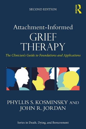 [object Object] «Attachment-Informed Grief Therapy: The Clinician’s Guide to Foundations and Applications», авторов Джон Р. Джордан, Филлис С. Космински - фото №1