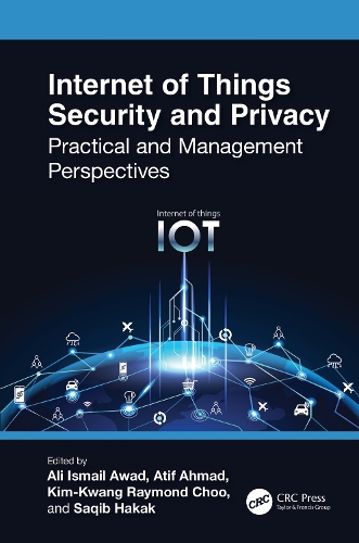 [object Object] «Internet of Things Security and Privacy: Practical and Management Perspectives» - фото №1