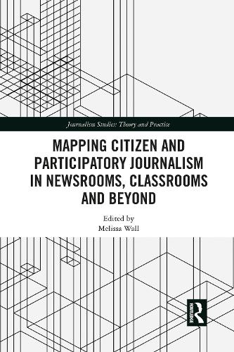 [object Object] «Mapping Citizen and Participatory Journalism in Newsrooms, Classrooms and Beyond» - фото №1