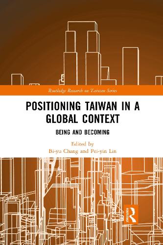 [object Object] «Positioning Taiwan in a Global Context: Being and Becoming» - фото №1