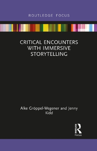 [object Object] «Critical Encounters with Immersive Storytelling», авторов Альке Грёппель-Вегенер, Дженни Кидд - фото №1