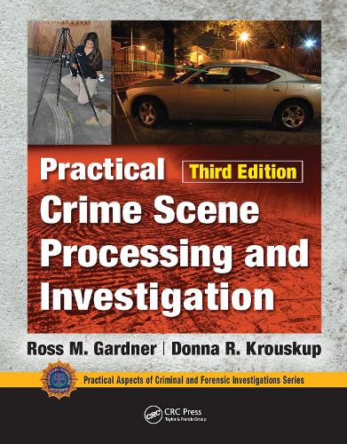 [object Object] «Practical Crime Scene Processing and Investigation, Third Edition», авторов Донна Крускуп, Росс М. Гарднер - фото №1