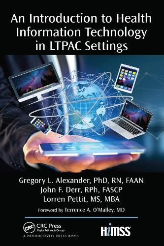 [object Object] «An Introduction to Health Information Technology in LTPAC Settings», авторов Грегори Л. Александр, Джон Ф. Дир, Лоррен Петтит - фото №1