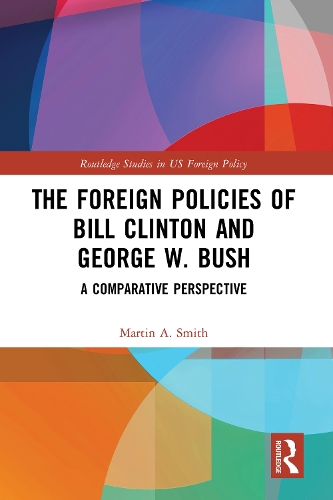 [object Object] «The Foreign Policies of Bill Clinton and George W. Bush: A Comparative Perspective», автор Мартин А. Смит - фото №1