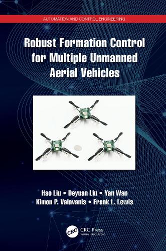 [object Object] «Robust Formation Control for Multiple Unmanned Aerial Vehicles», авторов Деюань Лю, Фрэнк Льюис, Хао Лю, Кимон Валаванис, Янь Вань - фото №1