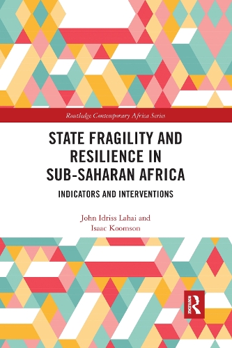 [object Object] «State Fragility and Resilience in sub-Saharan Africa: Indicators and Interventions», авторов Айзек Кумсон, Джон Идрисс Лахай - фото №1