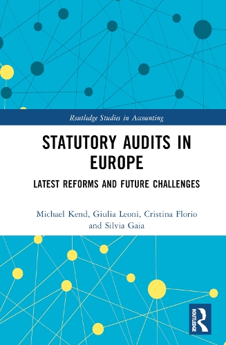 [object Object] «Statutory Audits in Europe: Latest Reforms and Future Challenges», авторов Кристина Флорио, Джулия Леони, Майкл Кенд, Сильвия Гайя - фото №1