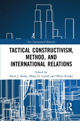 [object Object] «Tactical Constructivism, Method, and International Relations» - фото №1